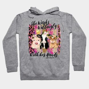 She Works Willingly With Her Hands Farmer Thanksgiving Gift Hoodie